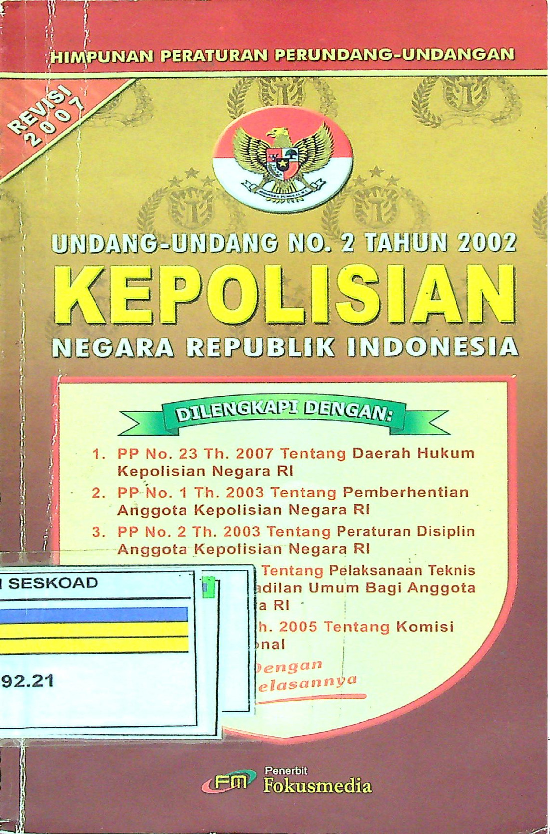 Undang-Undang No.2 Tahun 2002 Kepolisian Negara Republik Indonesia